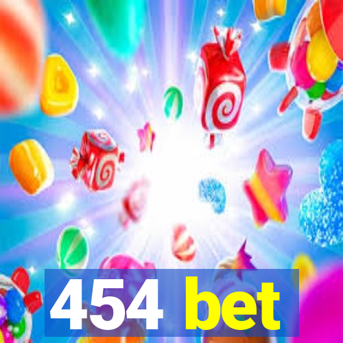 454 bet